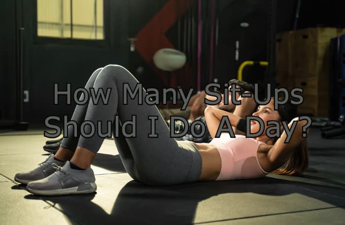 How Many Sit-Ups Should I Do A Day?