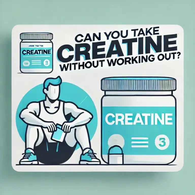 Can You Take Creatine Without Working Out