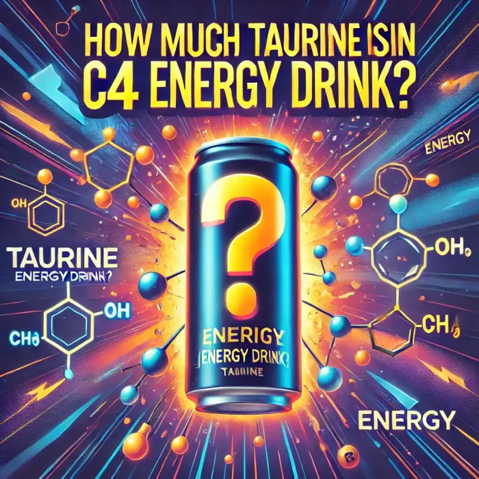 How Much Taurine Is In C4 Energy Drink?