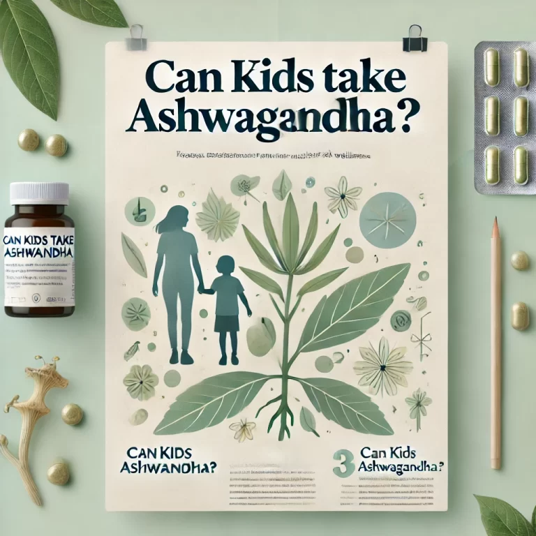 Can Kids Take Ashwagandha?